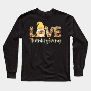 Cute Turkey and Autumn Gnome - Love Funny Thanksgiving Fall Gift Long Sleeve T-Shirt